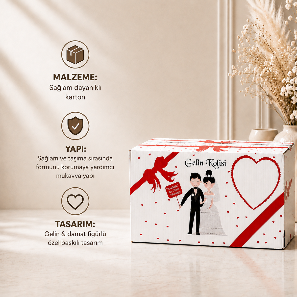 ÖZEL BASKILI GELİN KOLİSİ – 60x38x30 CM | DAYANIKLI VE ESTETİK TASARIM
