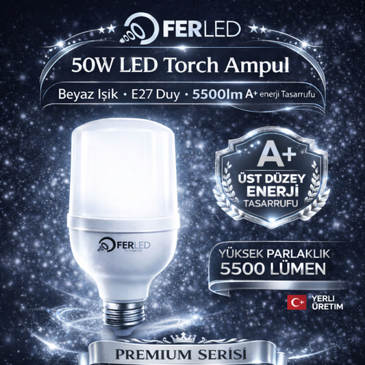 FERLED 50W LED Torch Ampul – 5500 Lümen Yüksek Parlaklık | E27 Duy | Beyaz Işık